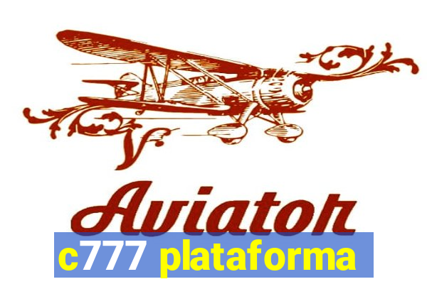 c777 plataforma